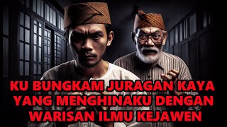 SEORANG BURUH SERABUTAN YANG MEWARISI ILMU KEJAWEN MAMPU HANCURKAN PRAKTIK PESUGIHAN - CERITA HOROR