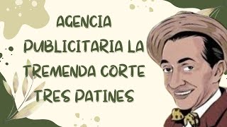 Agencia Publicitaria La Tremenda Corte Tres Patinestrespatinesradio latremendacorte2025