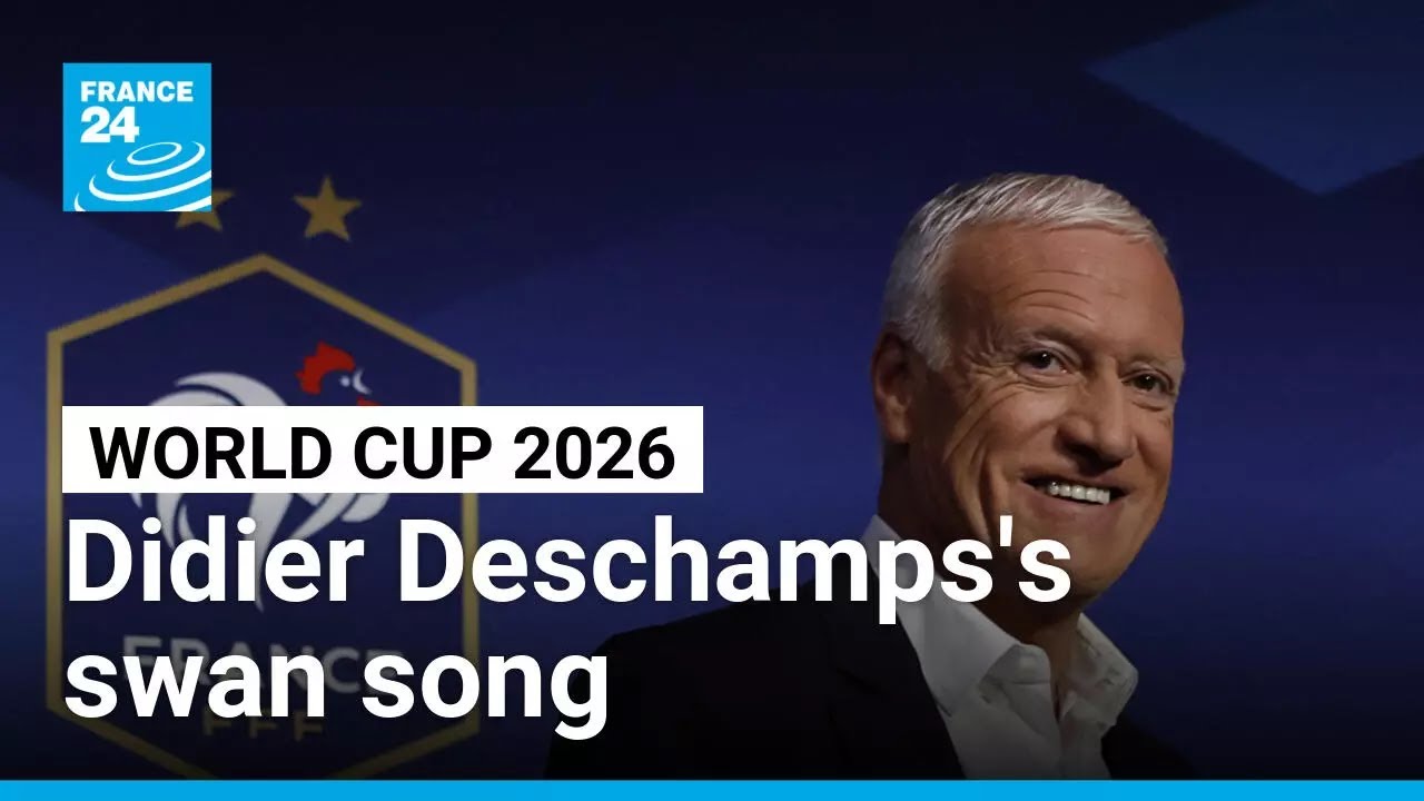 The 2026 World Cup, France's most successful football manager's swan song • FRANCE 24 English
