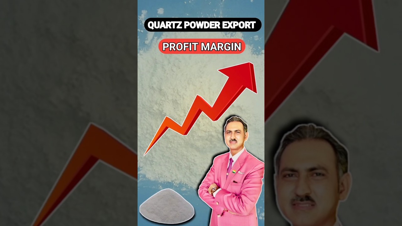 Quartz powder export profit margin 