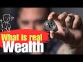 What is real wealth