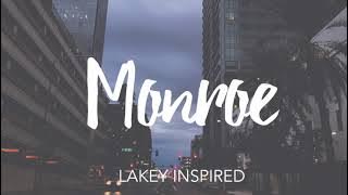 Monroe - LAKEY INSPIRED (Slowed   Reverb)