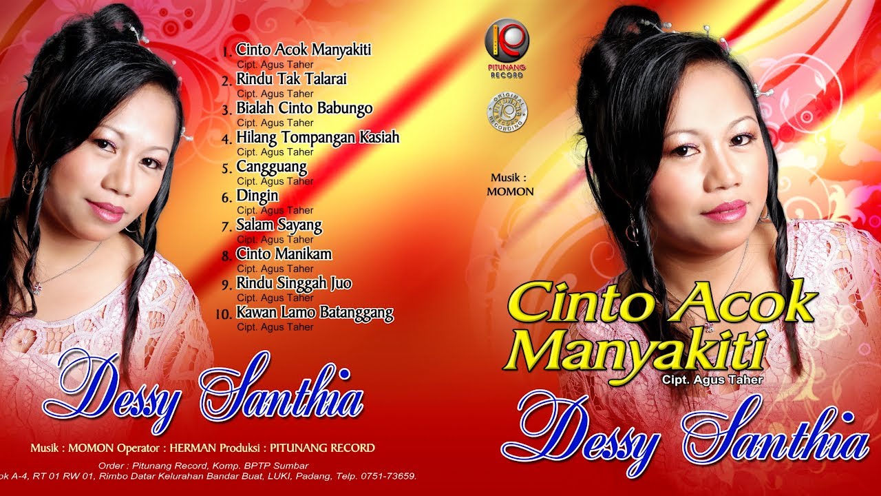 MP3 DESSY SANTHIA || CINTO ACOK MANYAKITI             10 KARYA AGUS TAHER