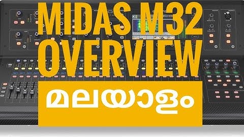 Midas M32&DL32 Overview and System Configuration | Malayalam |