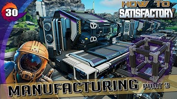 THE ARCHIVES -  EARLY ACCESS Pre 1.0  HOW TO SATISFACTORY - Tutorial and Walkthrough - Episode 30