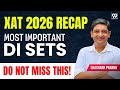 XAT 26 Recap- Most Important DI Sets for XAT 2026 | XAT QADI Revision | XAT 26 Aspirants | Shashank