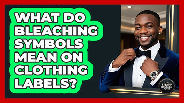 What Do Bleaching Symbols Mean On Clothing Labels?