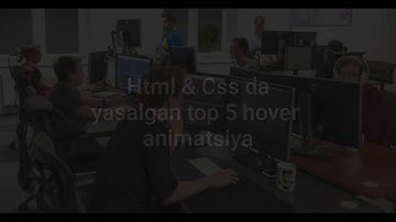 HTML va CSSda yasalgan top 5 hover Animatsiya
