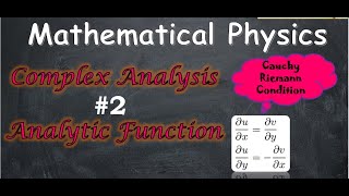 #10 What is Analytic Function|Cauchy Riemann Condition | Complex Analysis| Mastering MMP