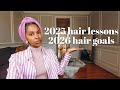 2025 Hair Lessons And 2026 Hair Goals