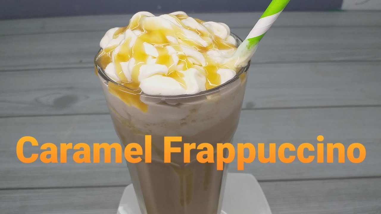 DIY Starbucks Caramel Frappuccino Homemade Caramel Frappuccino YouTube