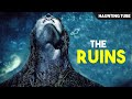 The Ruins (2008) Explained in 12 Minutes + Alternate Endings | Haunting Tube