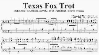 David W. Guion : Texas Fox Trot (1915)