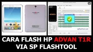 Cara Flash Advan T1R Via SP Flashtool