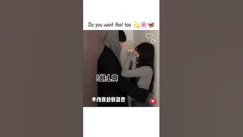 do you want that to 💫🌸🦋#korea #korean #love #kiss