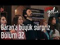 Yeni Gelin 32. Bölüm - Baran