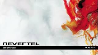 Nevertel - Good Intentions (Full Album Stream)
