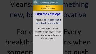Idiom, Push The Envelop | Meaning With Example #english #easyenglisheveryday #dailyuseidioms
