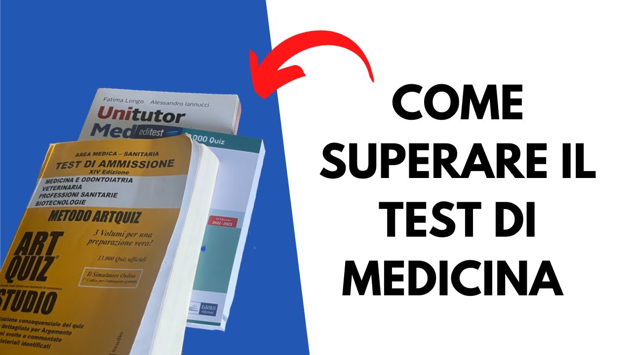 Metodo per superare Il test di medicina - YouTube
