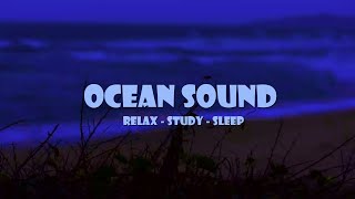 The Most Relaxing Waves Ever  Ocean Sounds to Sleep, Study and Chill