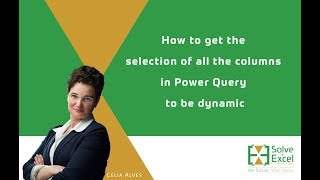 Famous Selecting all Columns of a spreadsheet with Power Query does not get dynamic Wealth