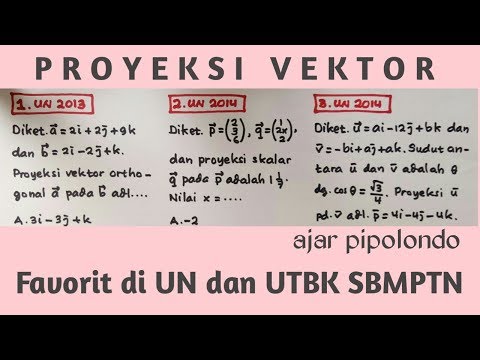 Proyeksi Vektor | Favorit di UN dan UTBK SBMPTN