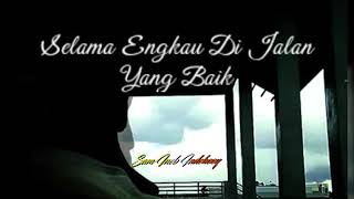 QUOTES STORY WA ' MELANGKAH'