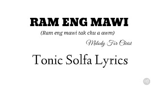 Ram Eng Mawi | Tonic Solfa Lyrics
