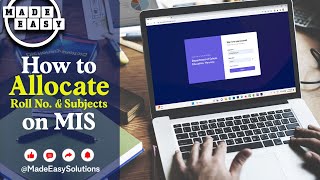How to Allocate Roll No and Subjects on MIS Portal | MIS Portal Training | MadeEasy Video 4