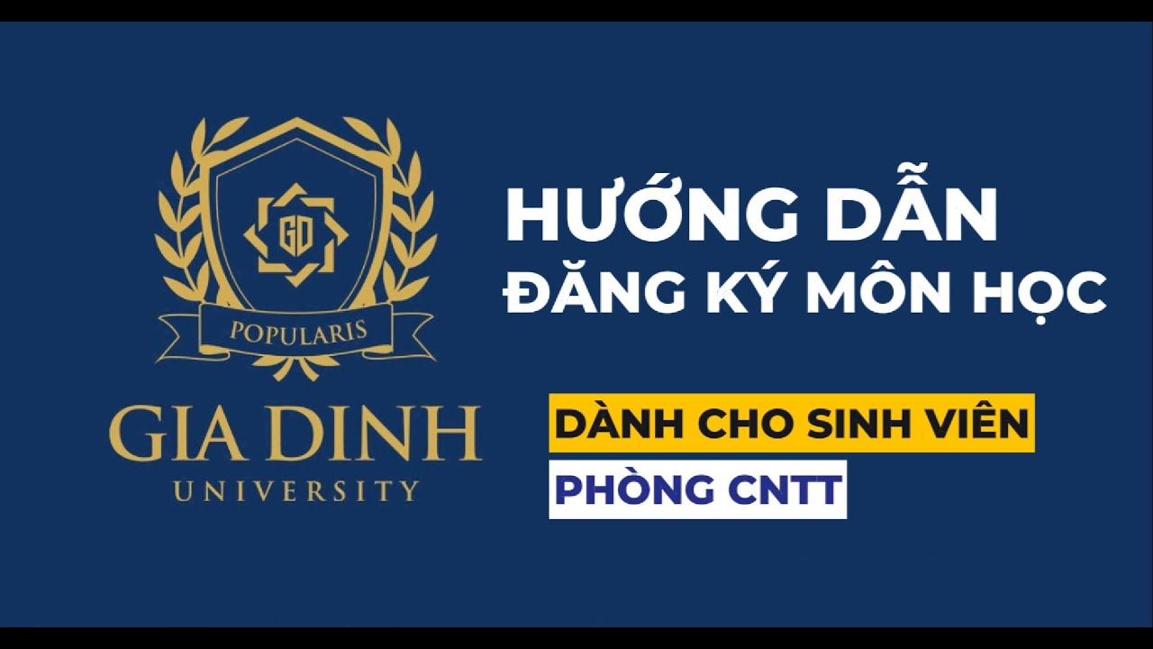 [GDU] - [CTTSV] - Hướng dẫn đăng ký môn học/học phần - youtube