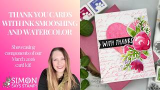 Create One-of-a-Kind Thank You Cards with Ink Smooshing and Watercolor