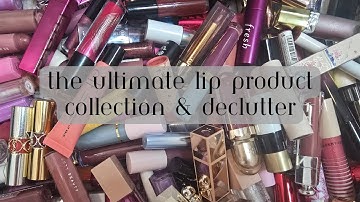 The ULTIMATE Lip Product Collection & Declutter | Swatching HUNDREDS of Lippies
