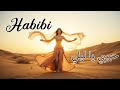 Habibi Ya Lili حبيبي يا ليلي Arabic Dance Music New Version Official Video Habibi Habibi Ya Lili حبيبي يا ليلي Arabic Dance Music New Version Official Video Habibi