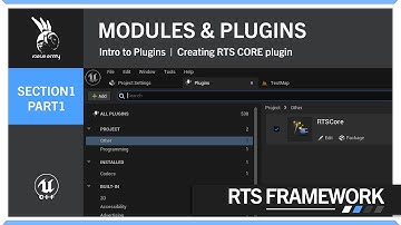 Modules and Plugins | Creating a Plugin | Section1 | Part1 | Core | RTS Framework | UE5