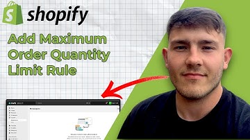 How To Add Maximum Order Quantity Limit Rule In Shopify (2025 Guide)