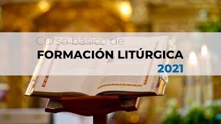 CBL2021 - Sesión 8 -  El simbolismo litúrgico