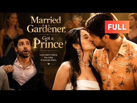 [FULL] 👸🤴💘A Young Woman Married a Poor Gardener—He Turned Out to Be a Prince.