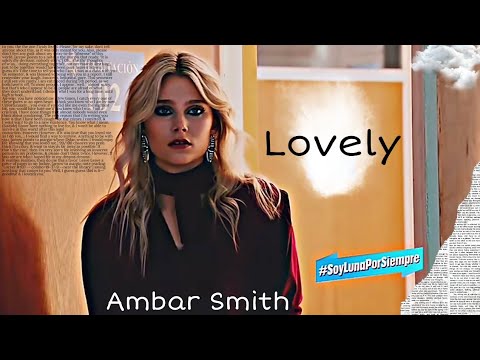 Lovely - Goodbye Ambar Smith