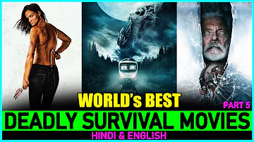 Top 10 DEADLY SURVIVAL Movies In Hindi/Eng On Netflix & Amazon Prime (Part 5)