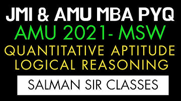 AMU MSW 2021| ANSWER KEY| Quant and Reasoning questions answers with solutions in 1 video| MSW AMU