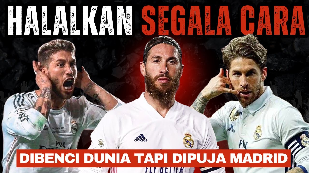 SOMBONG YANG BERKUASA: Kisah Sergio Ramos Menghalalkan Segala Cara Demi Menjadi Juara!