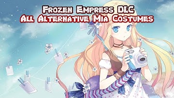 Code Vein Frozen Empress DLC - All Alternative Mia Costumes