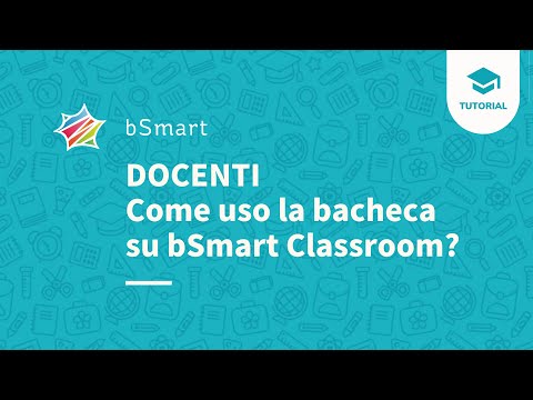 [Per DOCENTI] Come uso la bacheca su bSmart Classroom