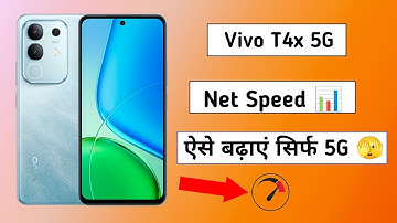 Vivo T4x 5G Net Speed Kaise Badhaye | Vivo T4x Mobile Data Speed Slow? | 5G Network Solution