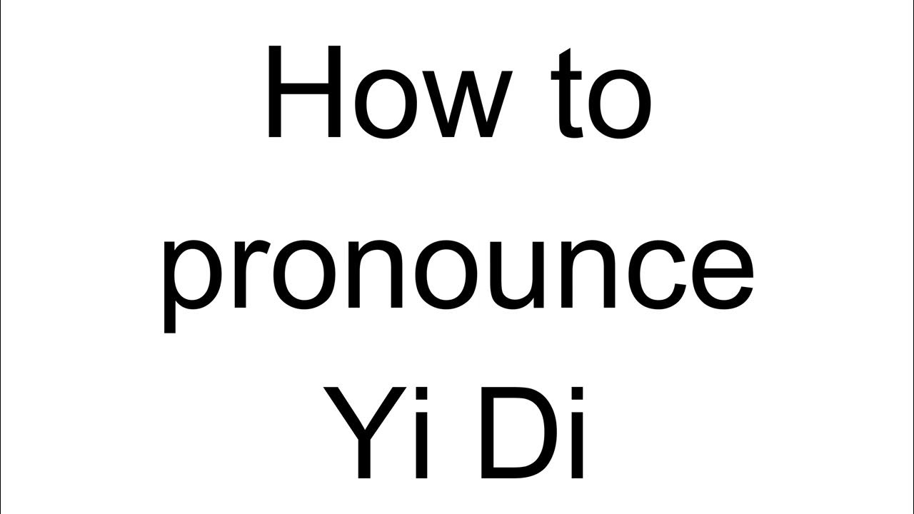 How to Pronounce Yi Di (Chinese) YouTube