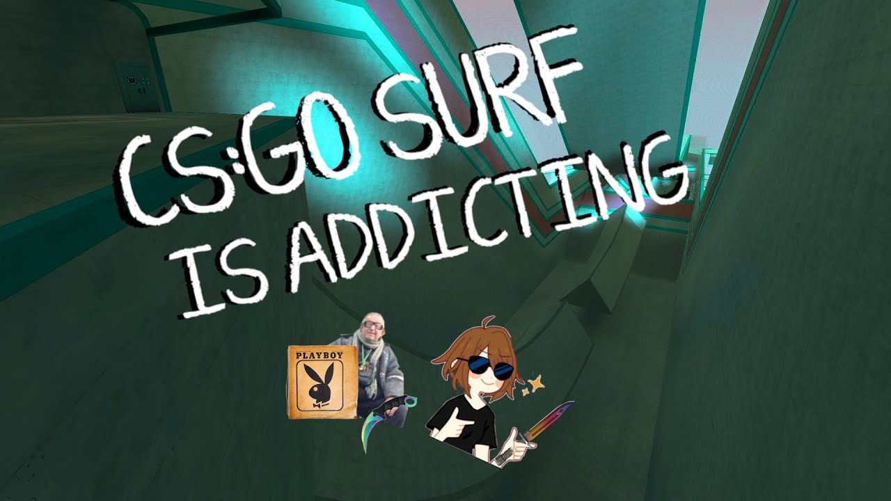 CS:GO SURF IS ADDICTING - YouTube