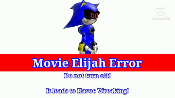 Movie Elijah Error (Weirdest Error I