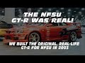 THE NFSU SKYLINE GT R was a REAL CAR!