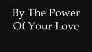 Power Of Your Love chords