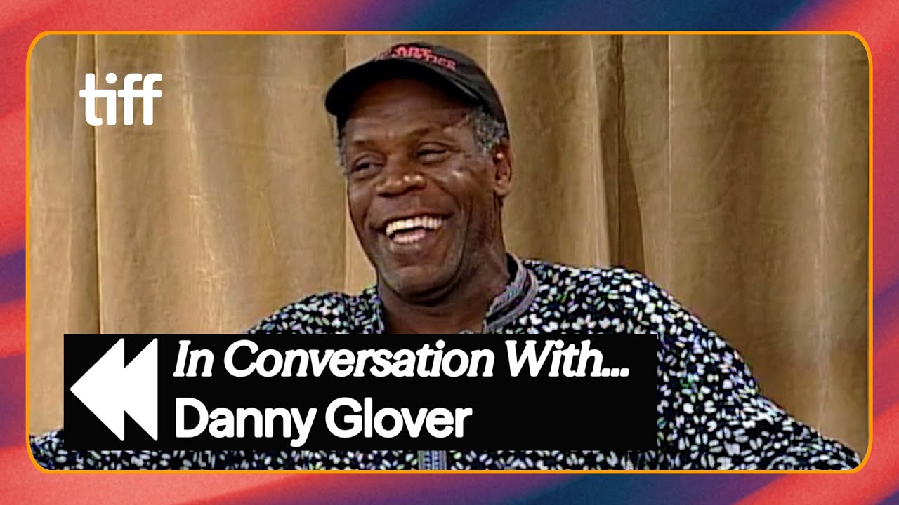 Danny Glover's Radical Roots | TIFF REWIND